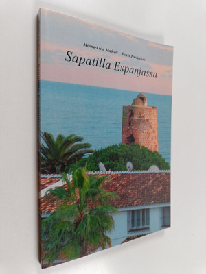 Minna-Liisa Mathalt : Sapatilla Espanjassa