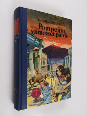 Edward Bulwer-Lytton : Pompeijin viimeiset päivät