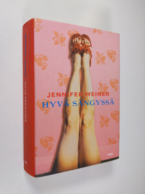 Jennifer Weiner : Hyvä sängyssä