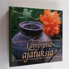 Maija (toim.) Raski : Lämpimiä ajatuksia - pikkukuva 1
