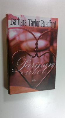 Barbara Taylor Bradford : Pariisin viikot