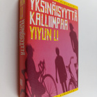 Yiyun Li : Yksinäisyyttä kalliimpaa - pikkukuva 1