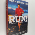 Dean Karnazes : Run! - 26.2 Stories of Blisters and Bliss - pikkukuva 1