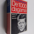 Arthur Meier Schlesinger : De 1000 dagarna : boken om Joh... - pikkukuva 1