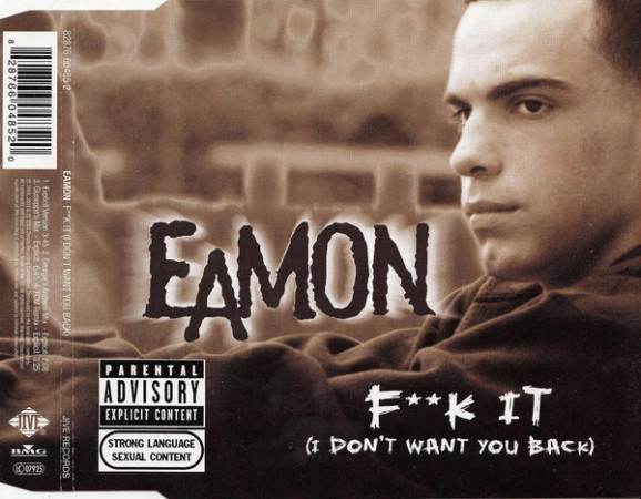 Eamon • F**k It (I Don't Want You Back) CD Maxi-Single
