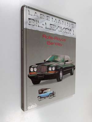 Lademanns bil-lexikon : Rolls-Royce, Bentley