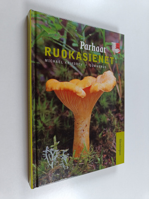 Michael Krikorev : Parhaat ruokasienet : sieniopas