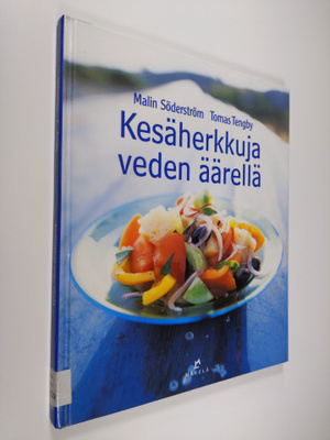 Malin Söderström : Kesäherkkuja veden äärellä