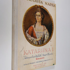 Friedrich Bruchmuller : Katariina I : talonpoikaistytöstä... - pikkukuva 1