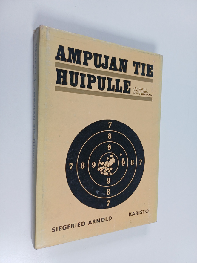 Siegfried Arnold : Ampujan tie huipulle : johdatus harjoi...