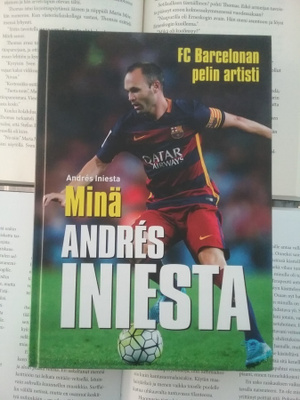 Minä, Andres Iniesta (sid.)