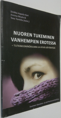 Nuoren tukeminen vanhempien erotessa : tutkimusnäkökulmia...