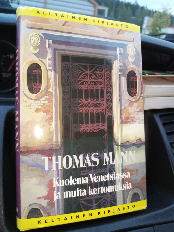 Thomas Mann :  Kuolema Venetsiassa ja muita kertomuksia