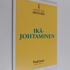 Pauli Juuti : Ikäjohtaminen - pikkukuva 1