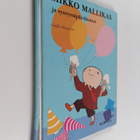 Gunilla Bergström : Mikko mallikas ja syntymäpäiväkutsut - pikkukuva 1