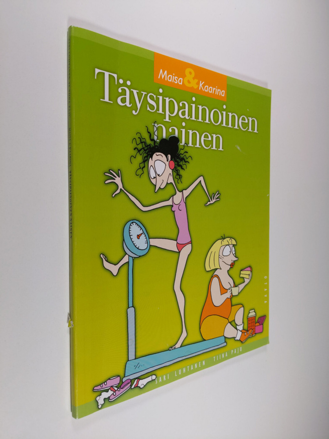 Sari Luhtanen : Täysipainoinen nainen