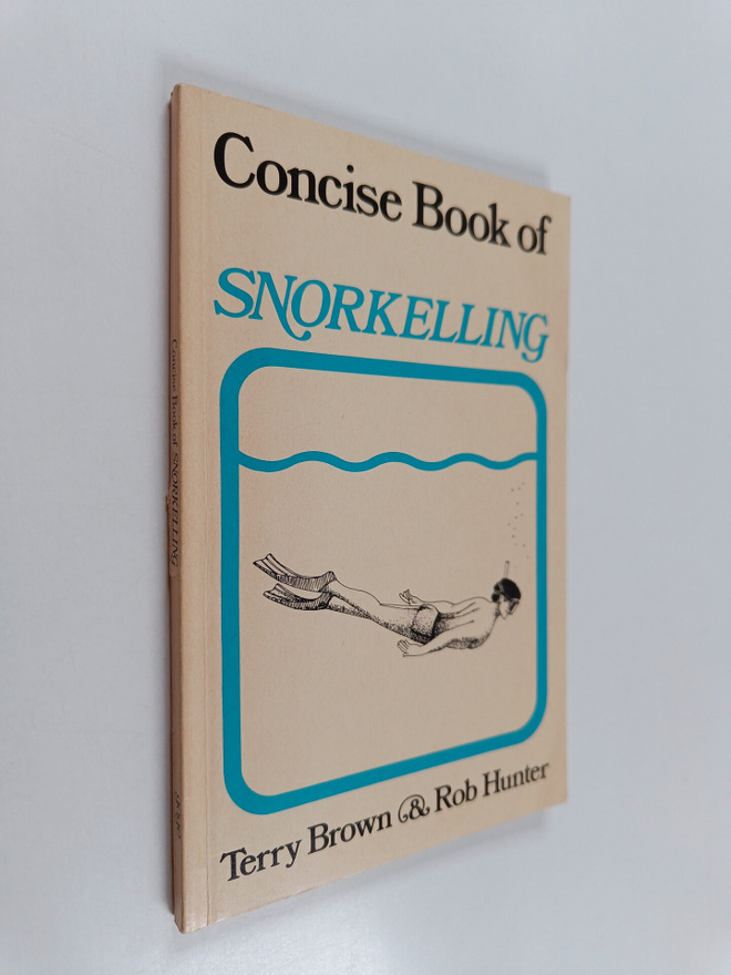 Terry Brown ym. : Concise Book of Snorkelling