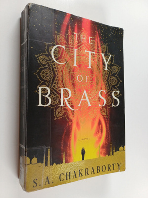 S. A. Chakraborty : The city of brass