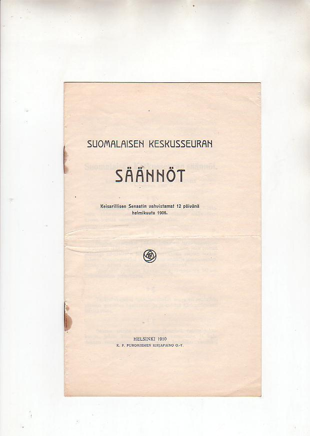 Suomalainen Keskusseura, säännöt 1910 + haaraosaston säännöt