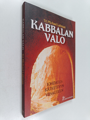 Michael Laitman : Kabbalan valo : johdatus kätkettyyn vii...
