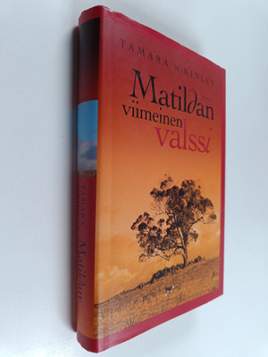 Tamara McKinley : Matildan viimeinen valssi