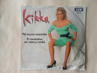 Single Kikka MÄ HALUUN VIIHDYTTÄÄ / ...