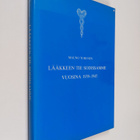 Mauno Turunen : Lääkkeen tie sodissamme vuosina 1939-1945 - pikkukuva 1