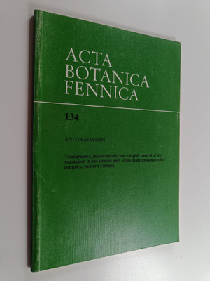 Antti Rajakorpi : Topographic, microclimatic and edaphic ...