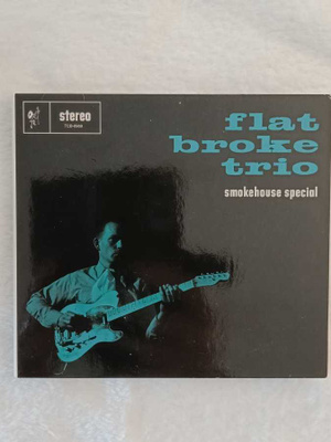 FlatBroke Trio - Smokehouse Special CD
