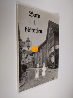 Staffan Förhammar ym. : Barn i historien
