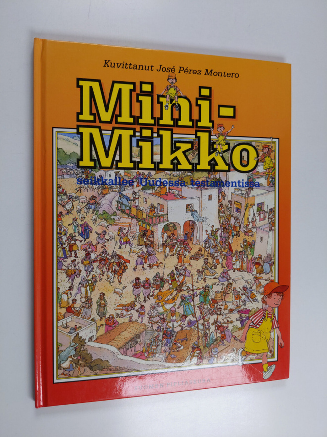Jose Perez Montero : Mini-Mikko seikkailee Uudessa testam...