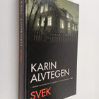 Karin Alvtegen : Svek - pikkukuva 1
