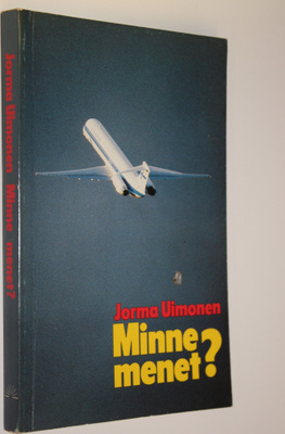 Jorma Uimonen : Minne menet