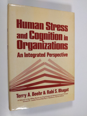 Terry A. Beehr ym. : Human stress and cognition in organi...