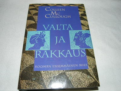 Colleen McCullough Valta ja rakkaus -sid