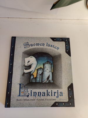 Raili Mikkanen; Suomen lasten linnakirja