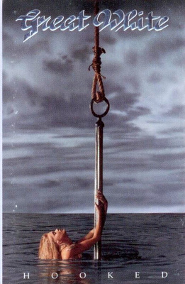 GREAT WHITE Hooked C-KASETTI