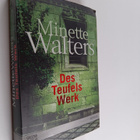 Minette Walters : Des Teufels Werk - Roman - pikkukuva 1