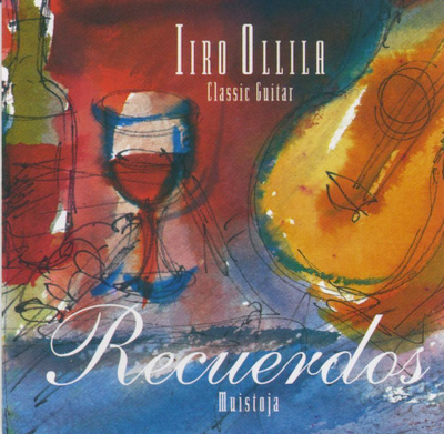IIRO OLLILA Recuerdos, Muistoja - CD 1995 - Classical Guitar