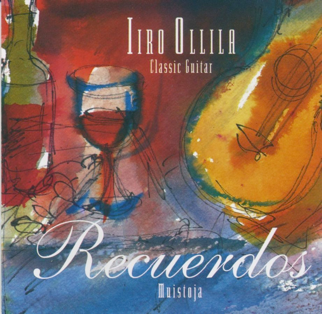 IIRO OLLILA Recuerdos, Muistoja - CD 1995 - Classical Guitar