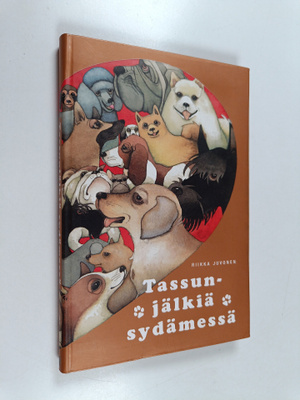 Riikka Juvonen : Tassunjälkiä sydämessä