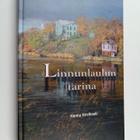 Hannu Hirvikoski : Linnunlaulun tarina (signeerattu) - pikkukuva 1