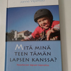 J. Viljamaa: Mitä minä teen tämän lapsen kanssa? (3.p.2010) - pikkukuva 1