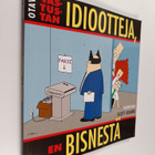 Scott Adams : Vastustan idiootteja, en bisnestä - pikkukuva 1