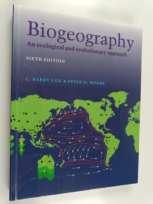 C. Barry Cox : Biogeography : an ecological and evolution...