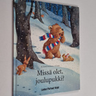 Marlis Scharff-Kniemeyer : Missä olet, joulupukki - pikkukuva 1