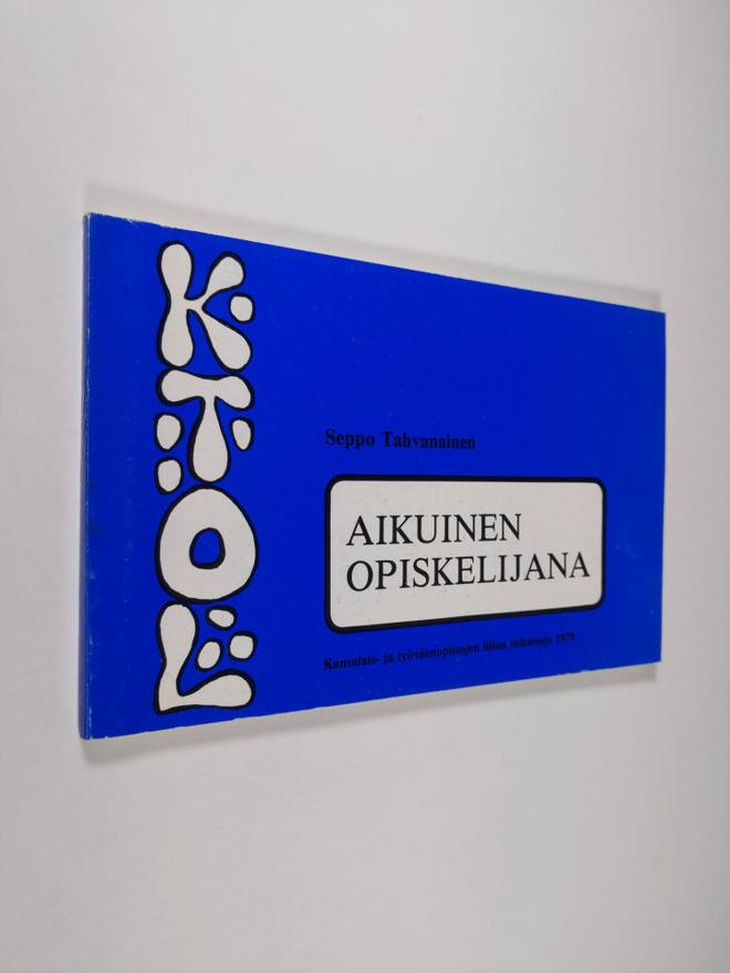 Seppo Tahvanainen : Aikuinen opiskelijana