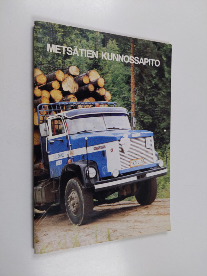 Keskusmetsälautakunta : Metsätien kunnossapito