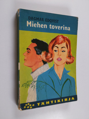 Dagmar Edqvist : Miehen toverina