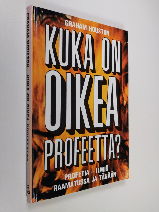 Graham Houston : Kuka on oikea profeetta : profeetta-ilmi...
